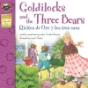 Beloved Goldilocks and the Three Bears Fairy Tale Entrances Children Yet Again In English/Spanish Version