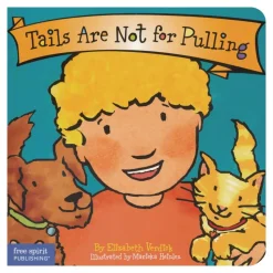 Best Behavior Board Book - Tails Are Not For Pulling