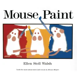 Mouse Paint Hardcover book