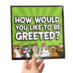 Really Good Stuff® EZ Stick™ How Would You Like To Be Greeted? Labels