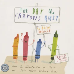 The Day the Crayons Quit Hardcover Book